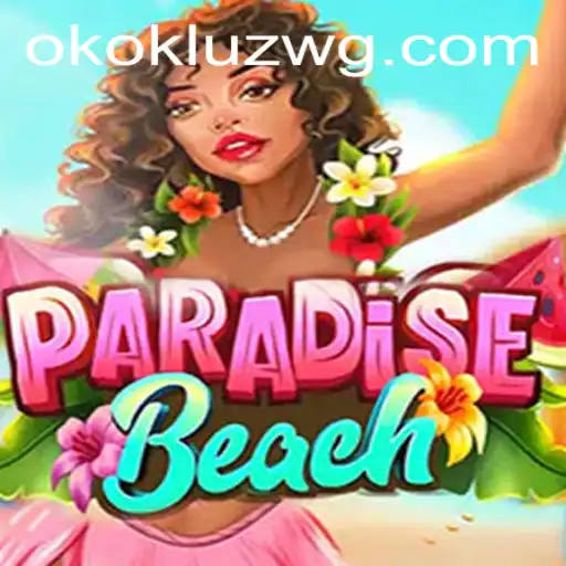 Explorando ParadiseBeach: Um Mergulho no Mundo de Okokluz